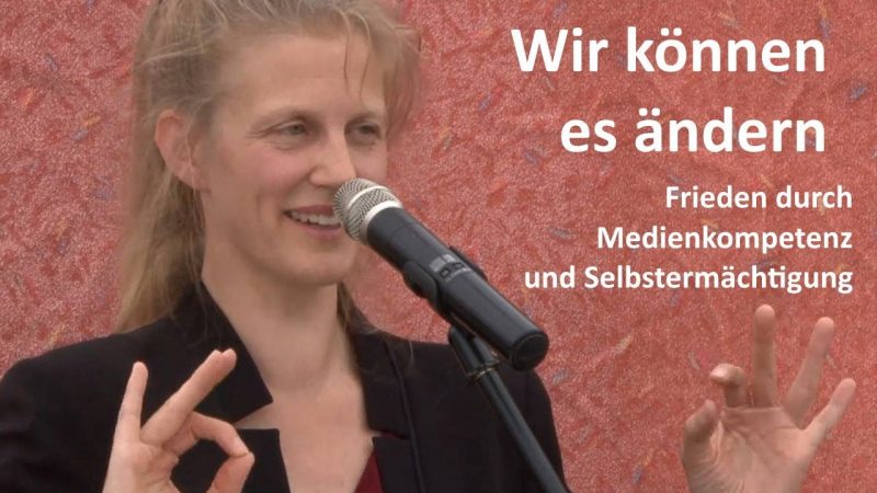 Wir können es ändern – Frieden durch Medienkompetenz und Selbstermächtigung – Vortrag 2022 Pax Terra Musica Festival