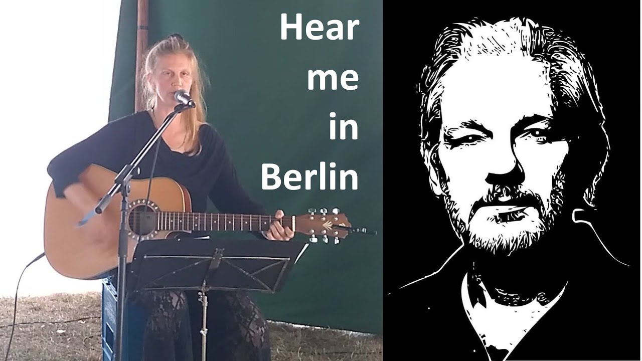 Hear me in Berlin (Song für Julian Assange)